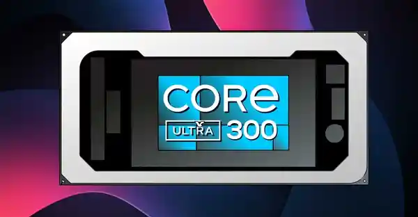 震撼登场！Intel 18A工艺首发酷睿Ultra 300 Panther Lake功耗仅64W，性能惊艳！