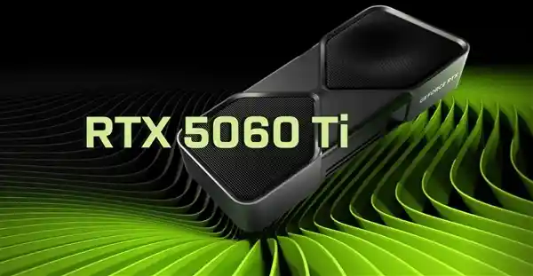 RTX 5060 Ti、RTX 5060曝光：性能再升级不足6％，仍有惊喜！